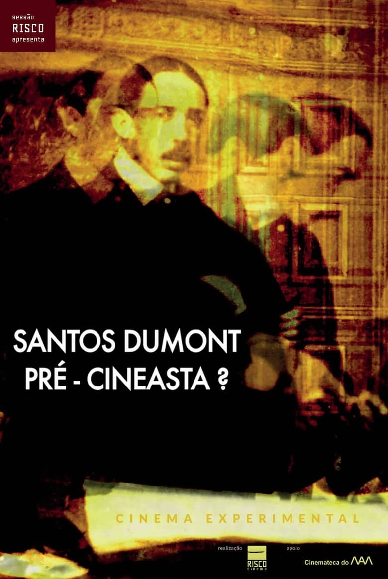 Poster of Santos Dumont: Pré-Cineasta?