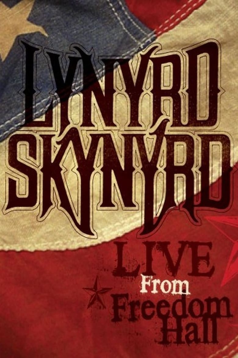 Poster of Lynyrd Skynyrd - Live from Freedom Hall