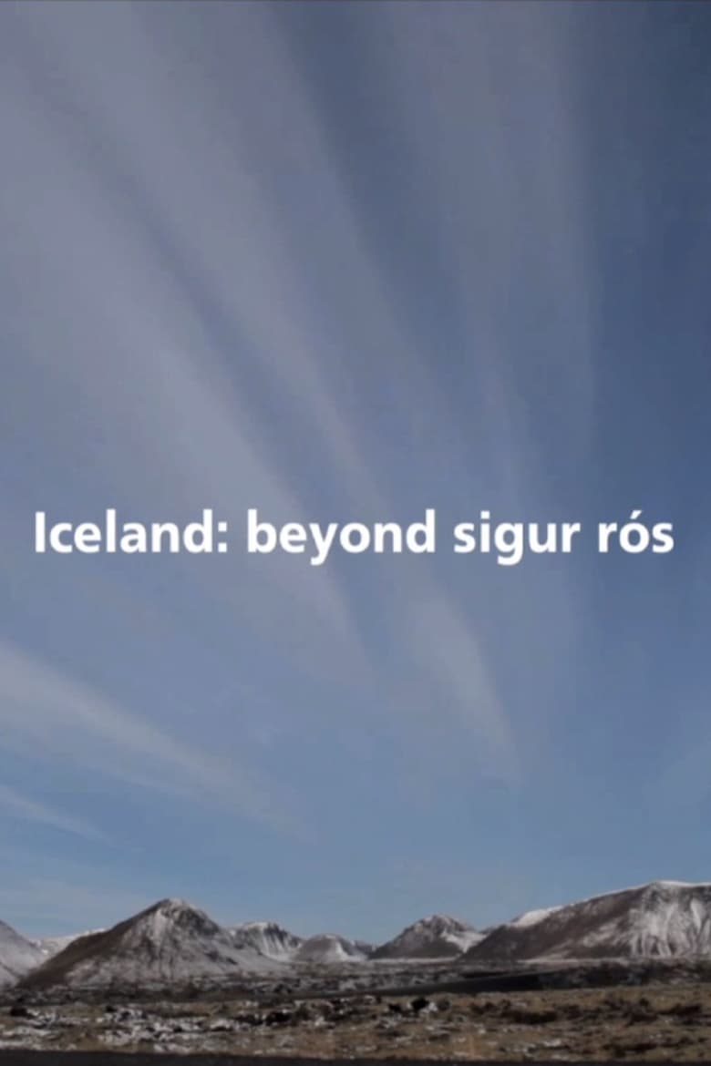 Poster of Iceland: Beyond Sigur Rós