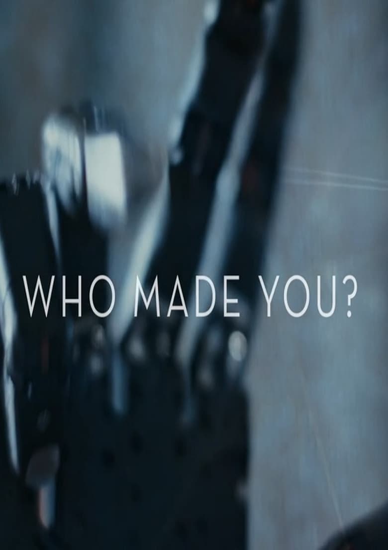 Poster of Who Made You?