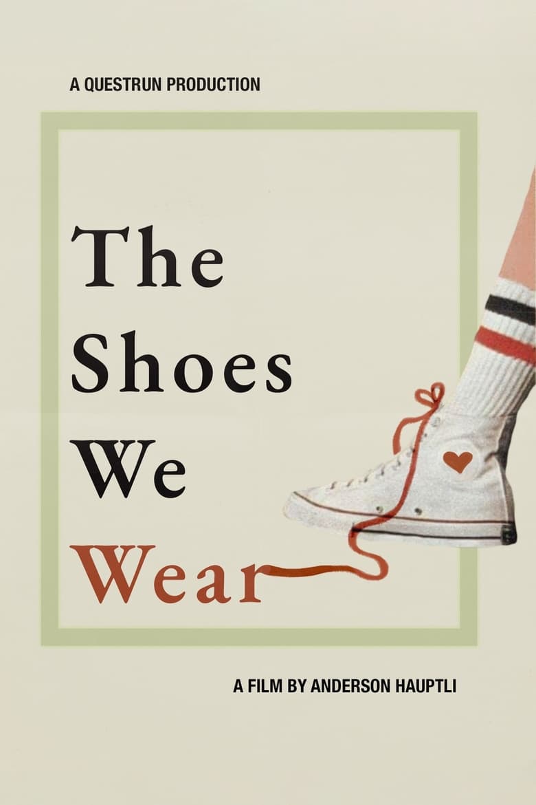 Poster of The Shoes We Wear