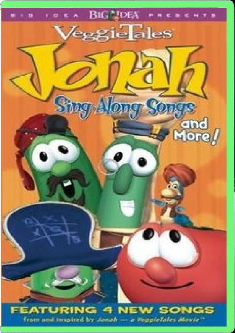 Poster of VeggieTales: Jonah Sing-Along Songs and More!