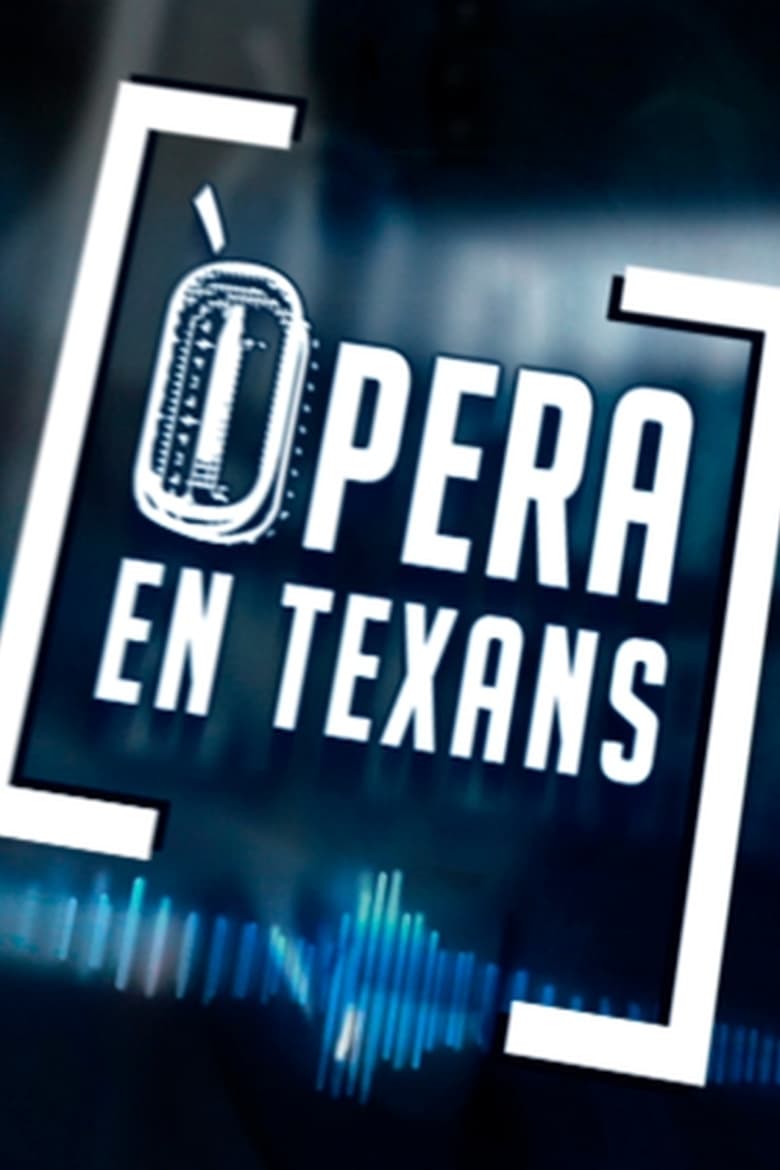 Poster of Òpera en Texans