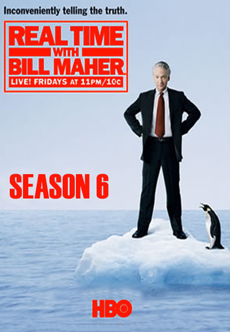 Poster of Episodes in Real Time With Bill Maher - Season 6 - Season 6