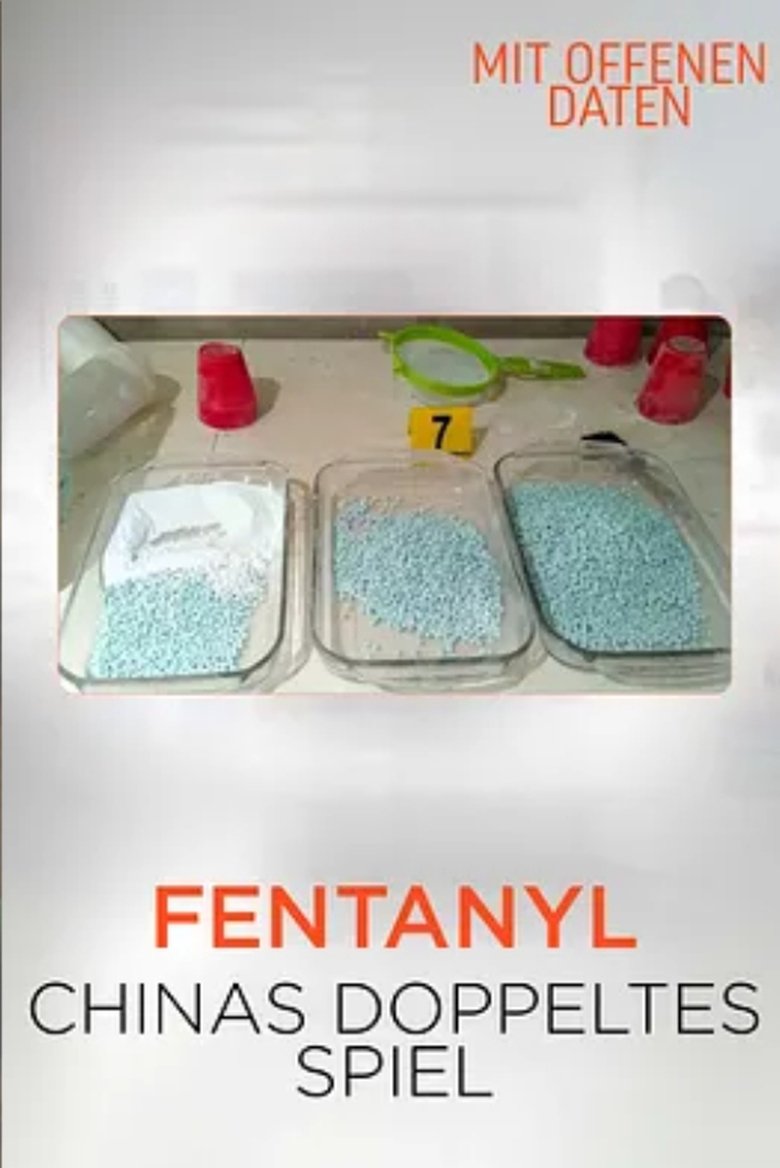 Poster of Fentanyl: China's Double-Dealing