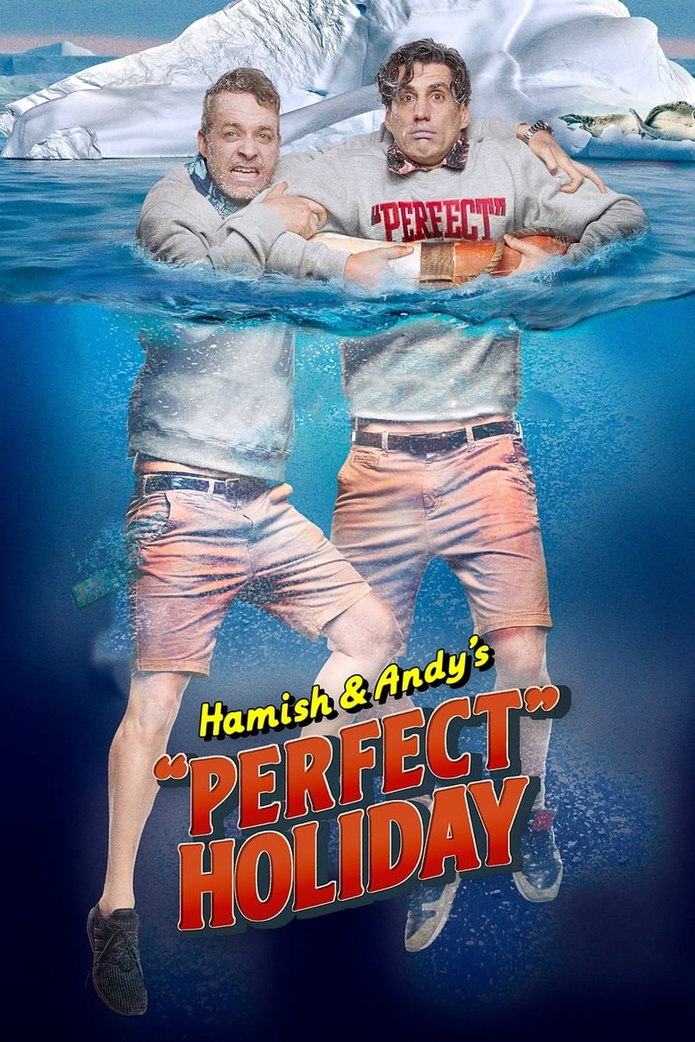 Poster of Hamish & Andy's “Perfect” Holiday