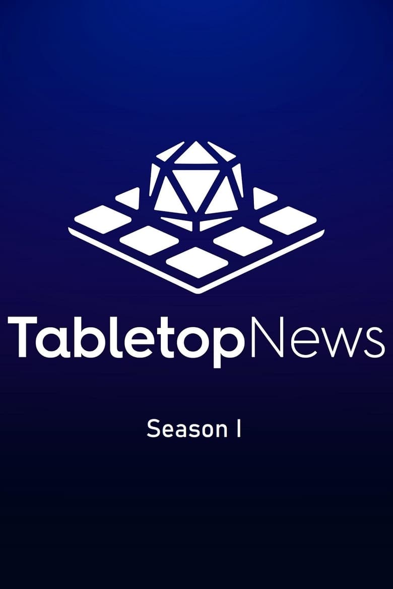 Poster of Cast and Crew in Tabletop News - Season 1 - Episode 6 - The Ultimate Holiday Gift Guides, Dice Parade, Warhammer Conference & More!