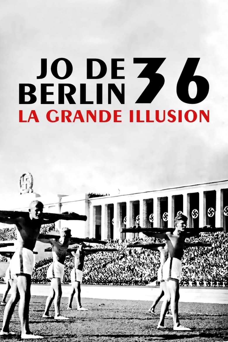 Poster of JO de Berlin 36, la grande illusion