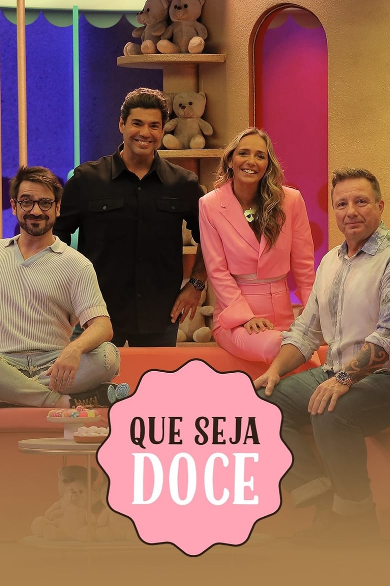 Poster of Episodes in Que Seja Doce - Season 9 - Season 9