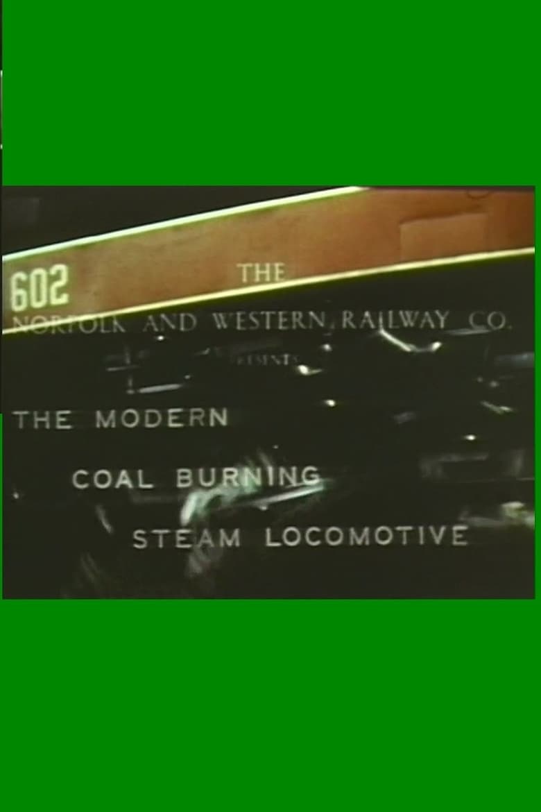 Poster of The Modern Coal Burning Steam Locomotive