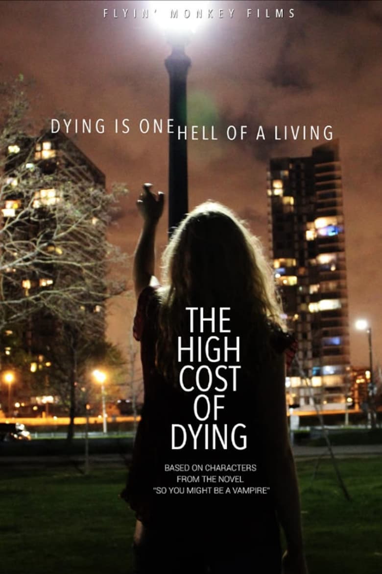 Poster of The High Cost of Dying