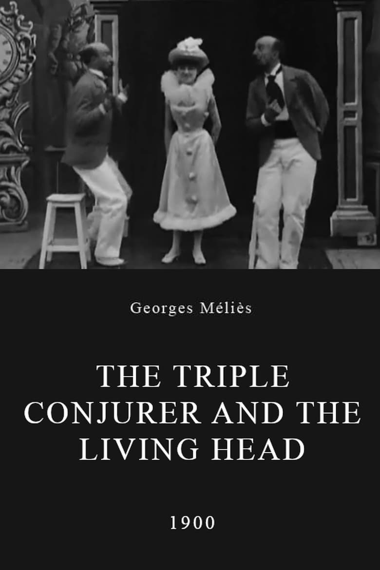 Poster of The Triple Conjurer and the Living Head