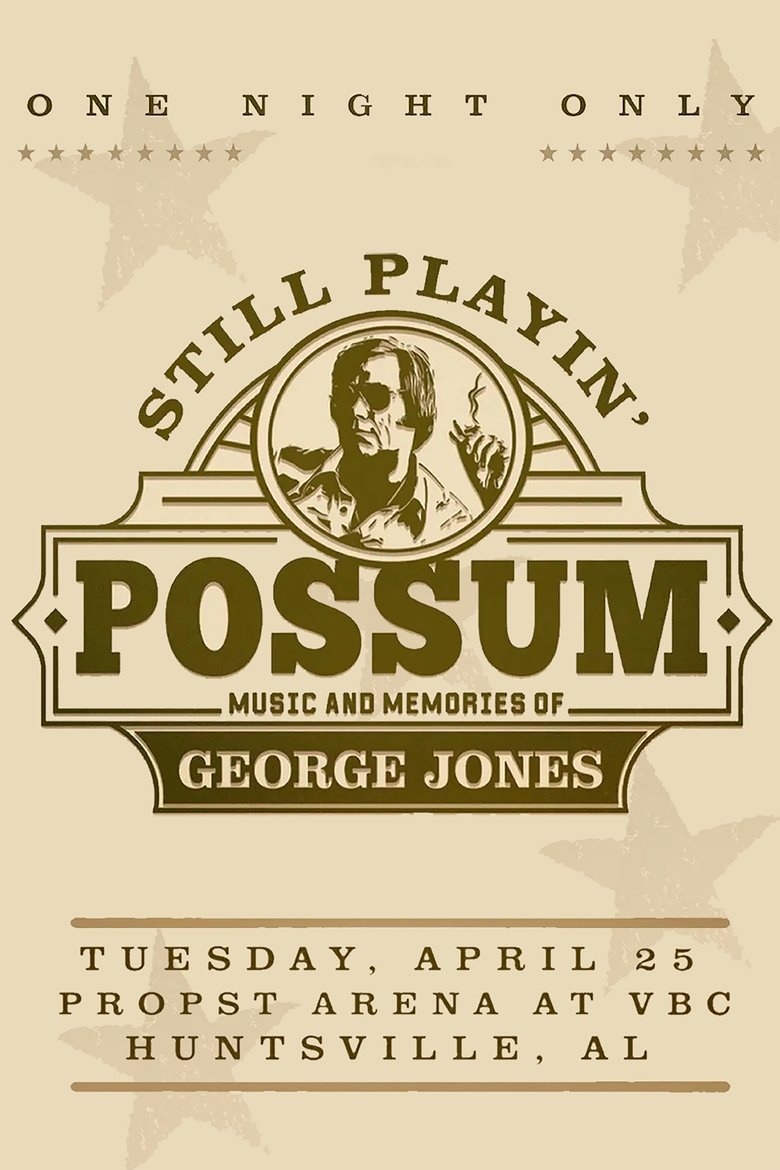 Poster of Still Playin' Possum: Music and Memories of George Jones