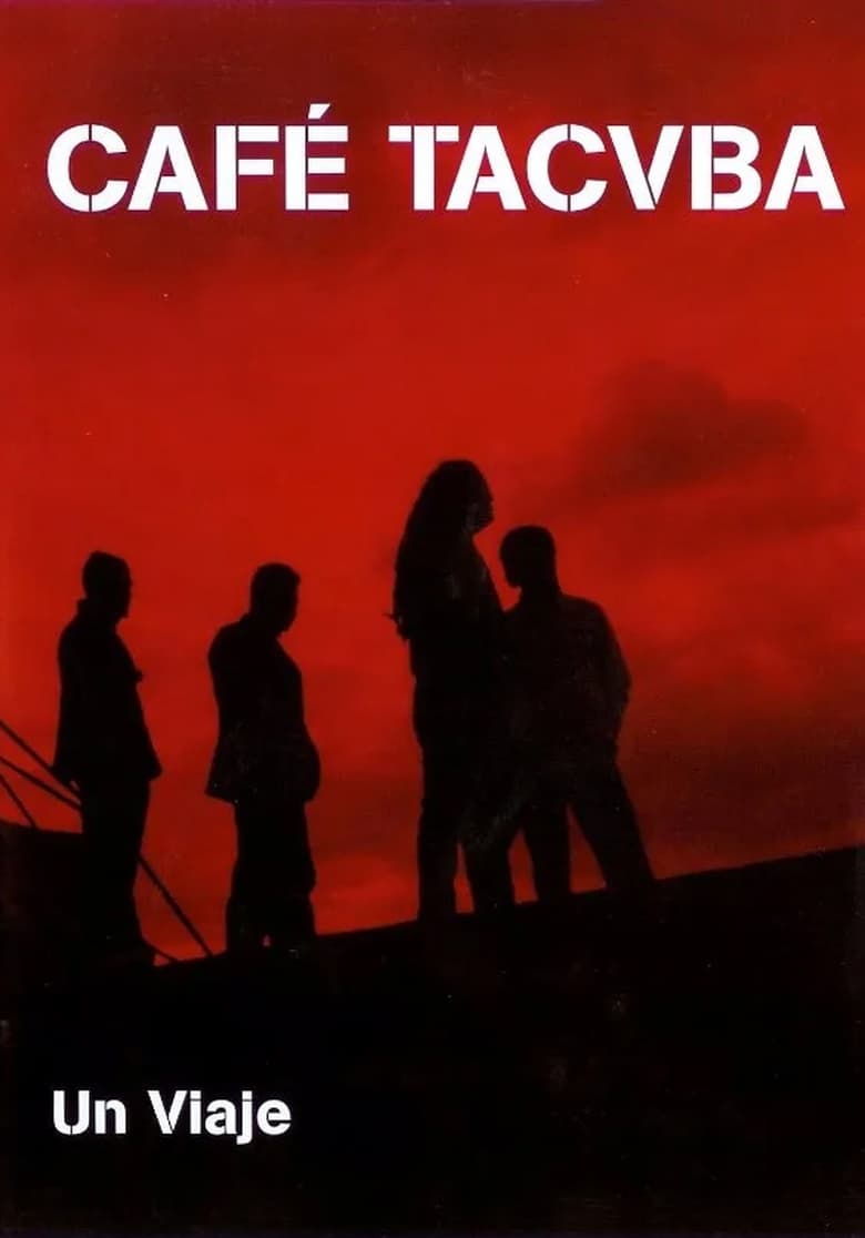 Poster of Café Tacvba - Un Viaje