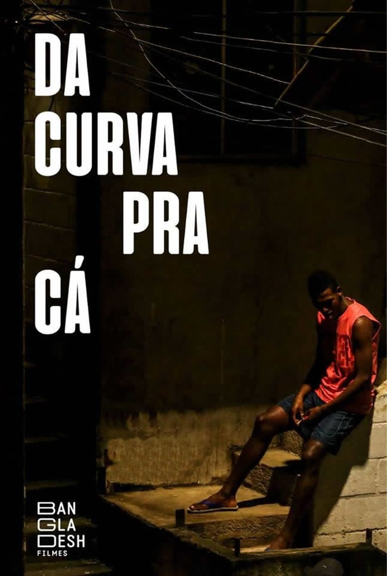 Poster of Da curva pra cá