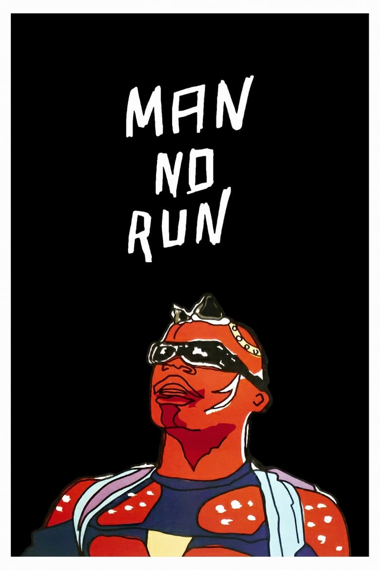 Poster of Man No Run