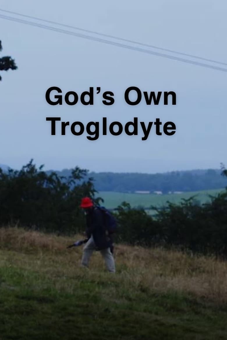 Poster of God's Own Troglodyte