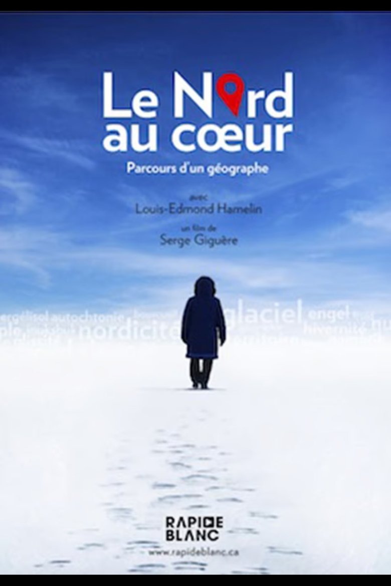 Poster of Le nord au coeur
