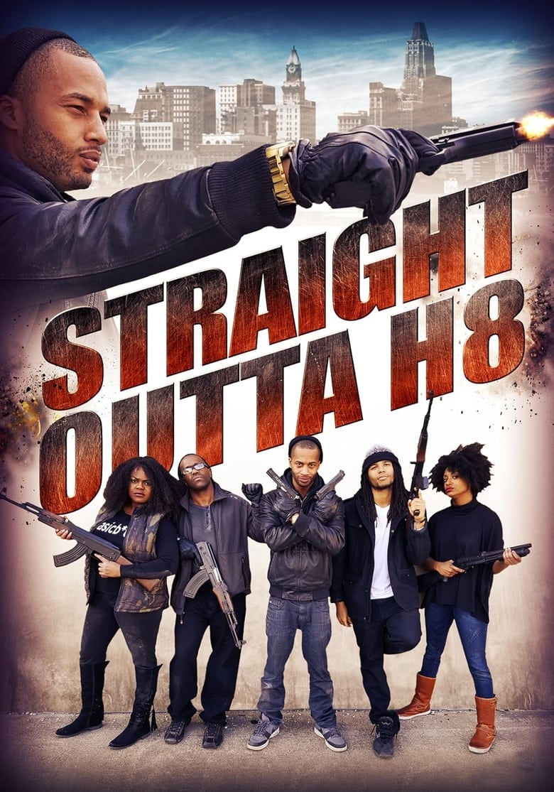 Poster of Straight Outta' H8