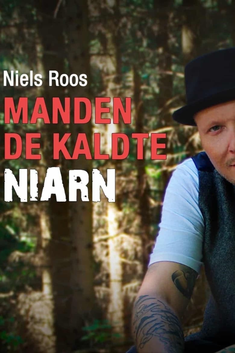 Poster of Niels Roos - Manden de kaldte Niarn