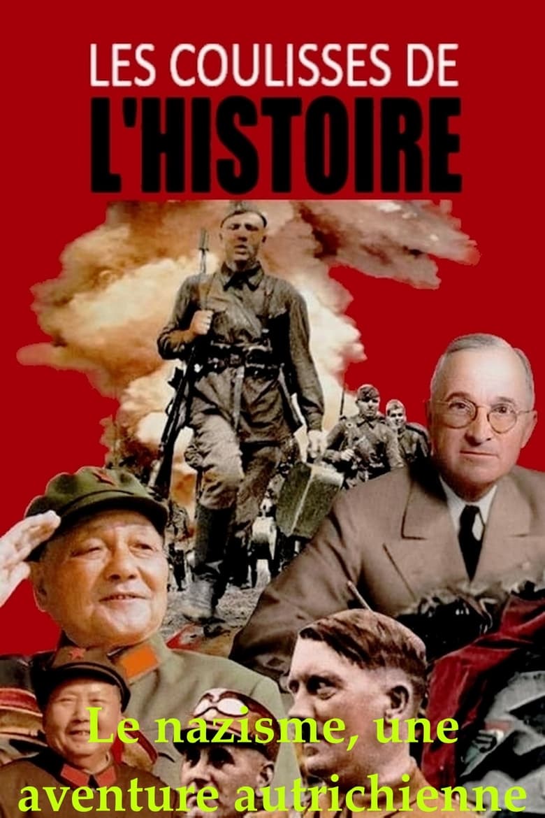 Poster of Le nazisme, une aventure autrichienne