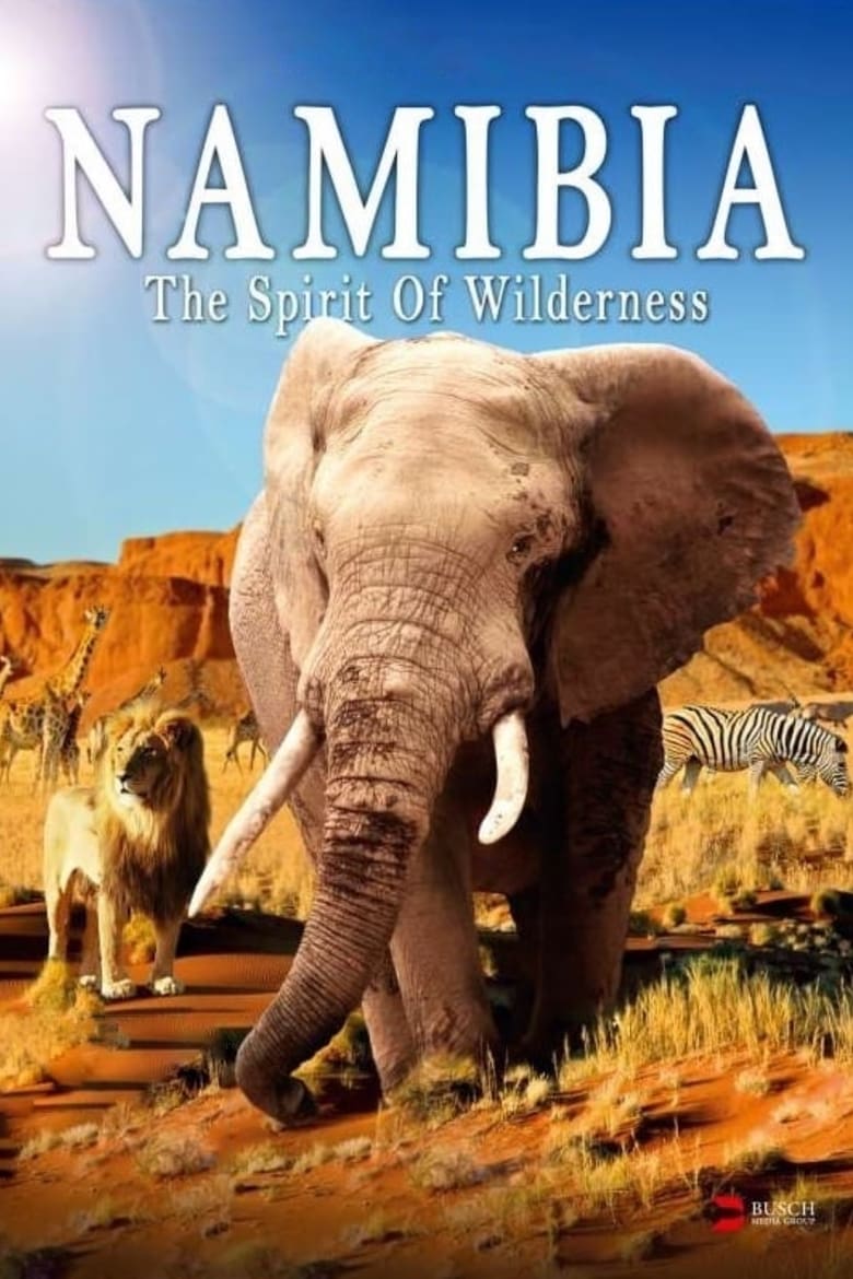 Poster of Namibia: The Spirit of Wilderness