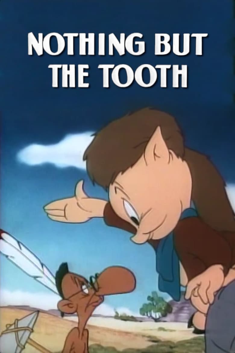 Poster of Nothing But the Tooth