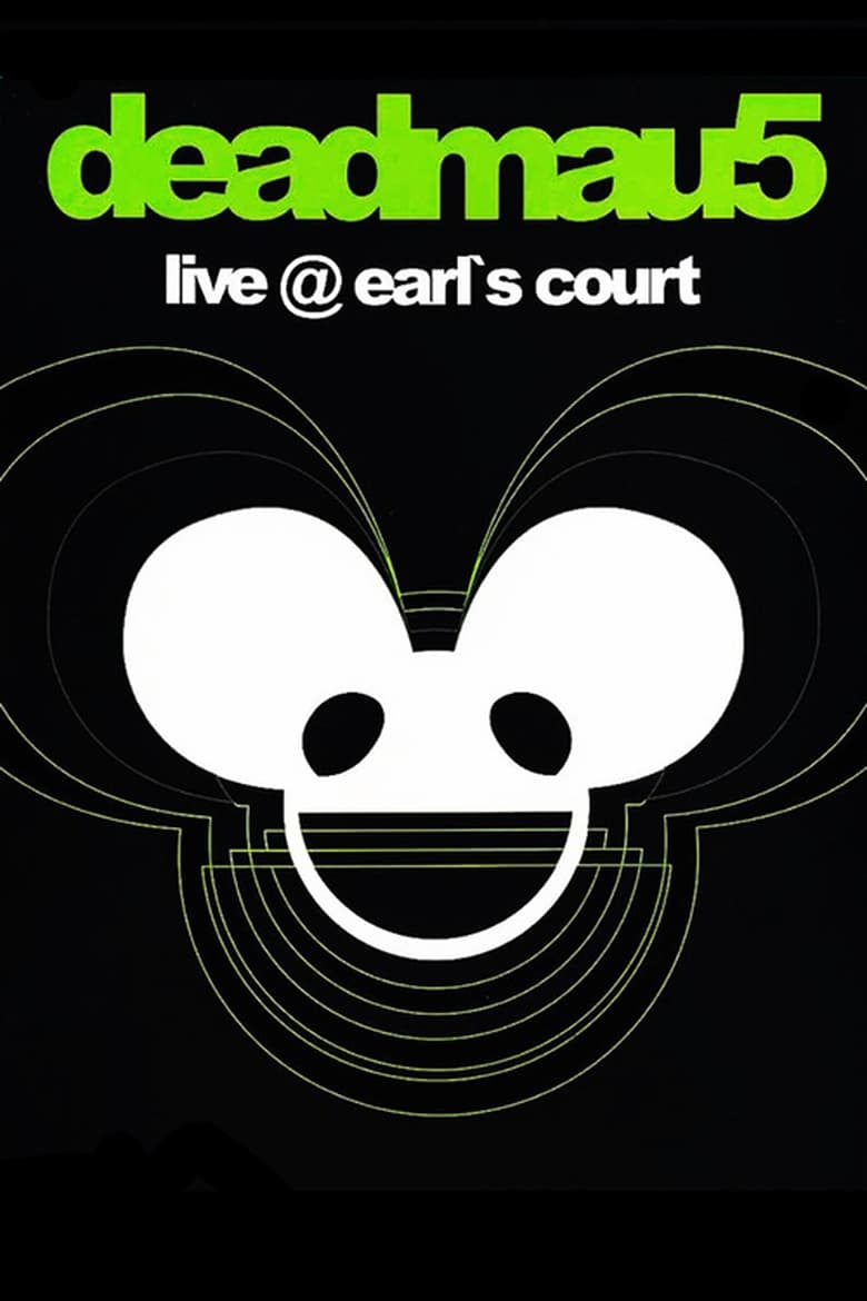 Poster of Deadmau5: Live at Earl's Court