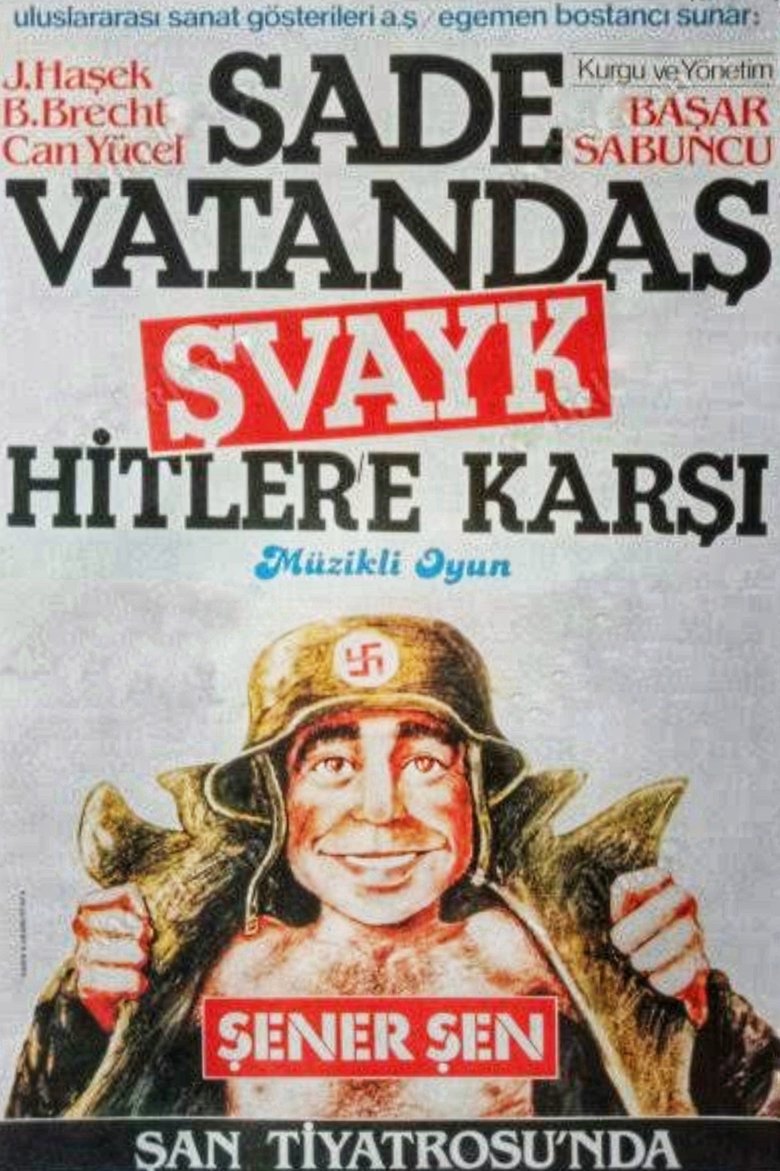 Poster of Sade Vatandaş Şvayk Hitler'e Karşı