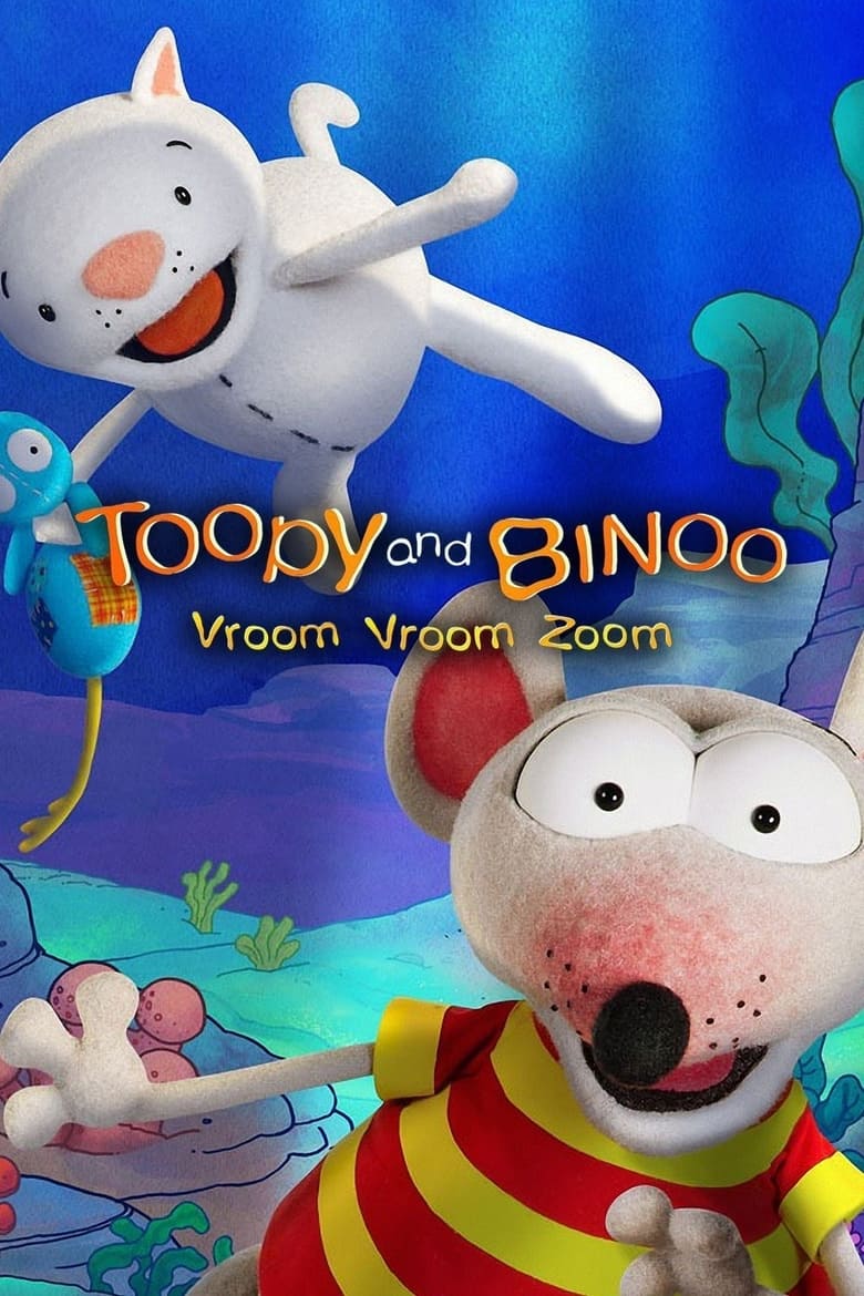 Poster of Toopy and Binoo Vroom Vroom Zoom