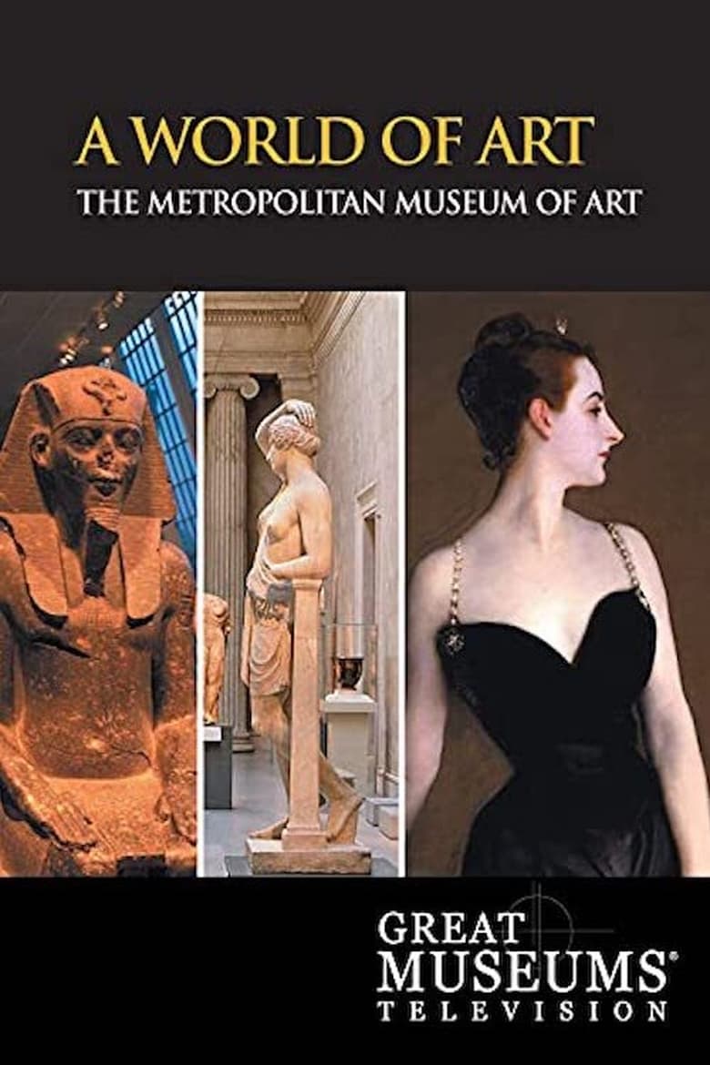 Poster of A World of Art: The Metropolitan Museum of Art