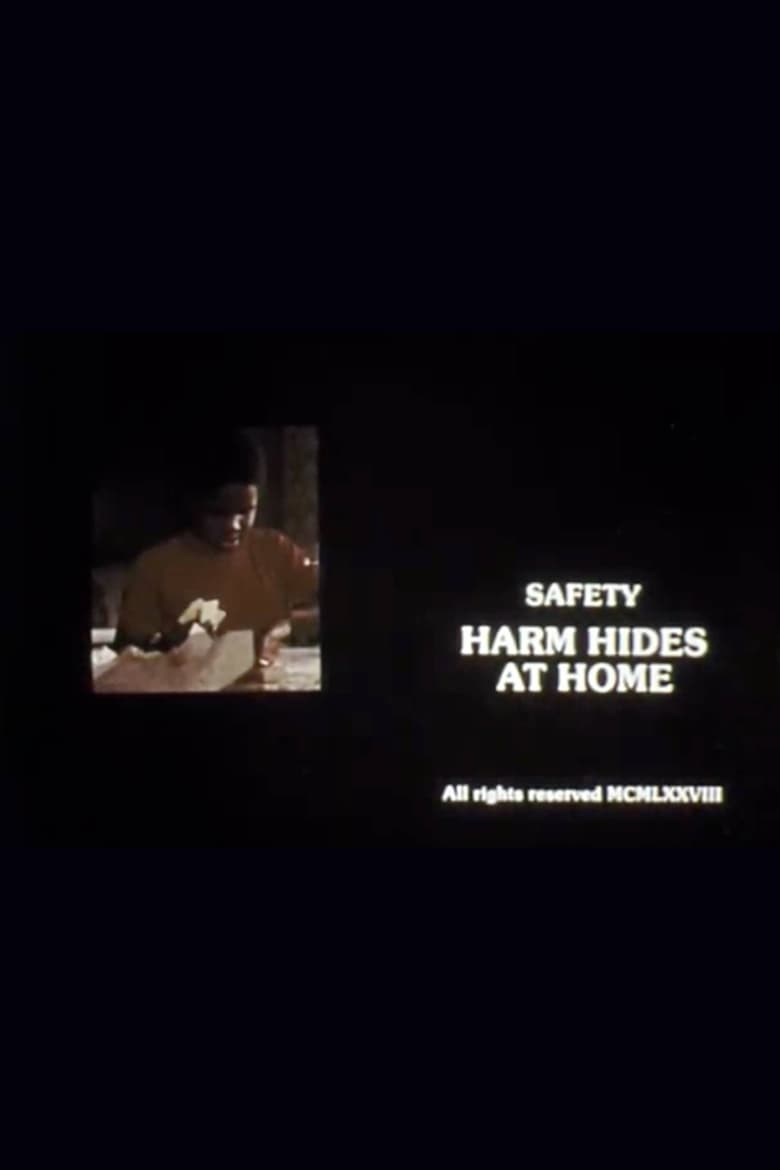 Poster of Safety: Harm Hides at Home