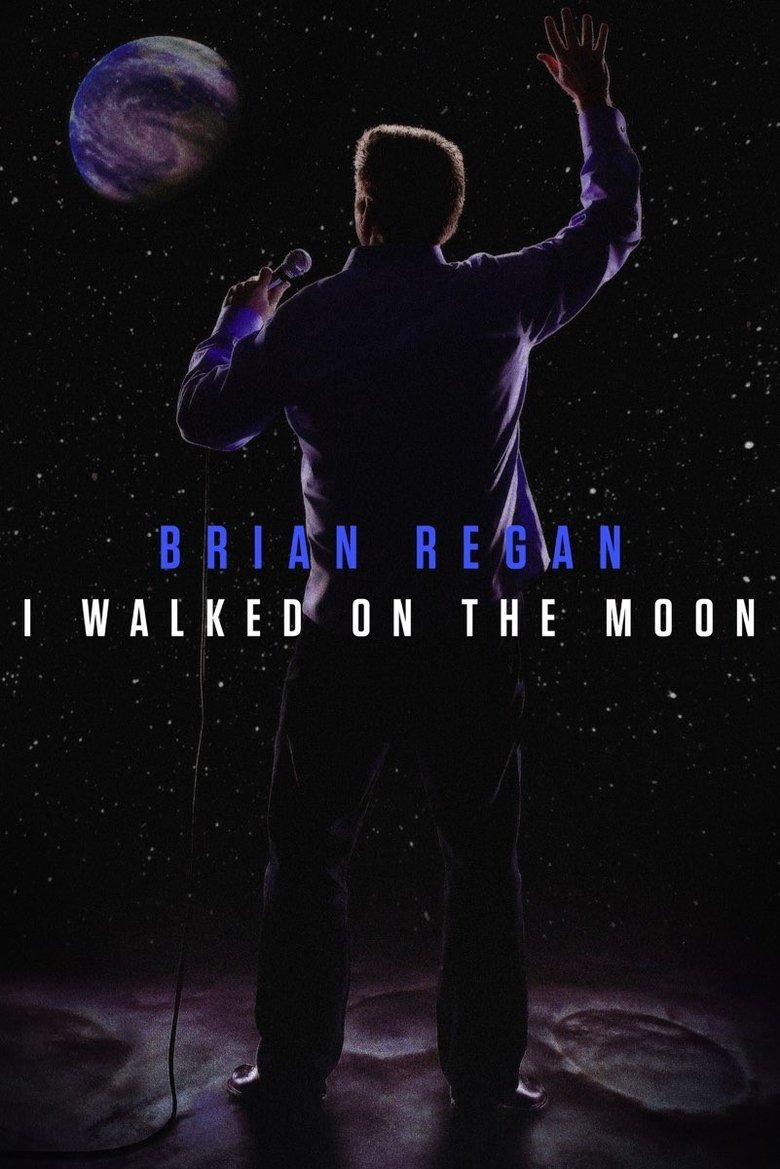 Poster of Brian Regan: I Walked on the Moon