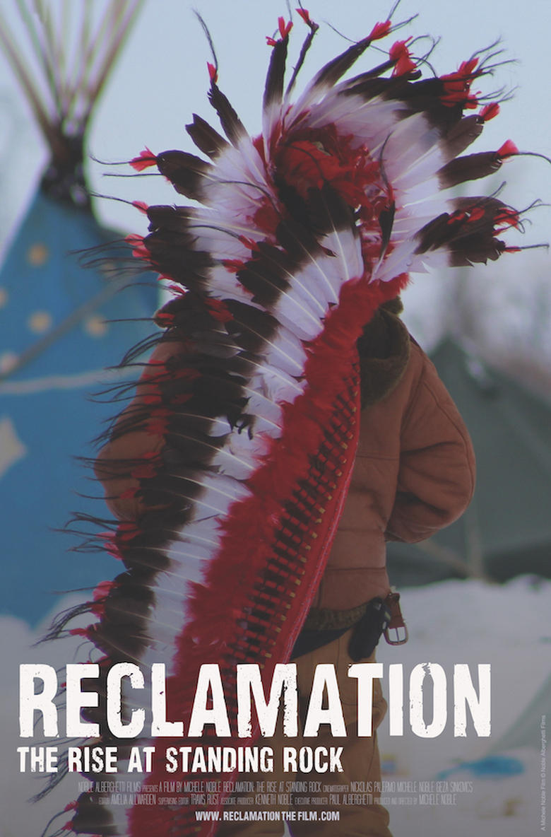 Poster of Reclamation: The Rise at Standing Rock