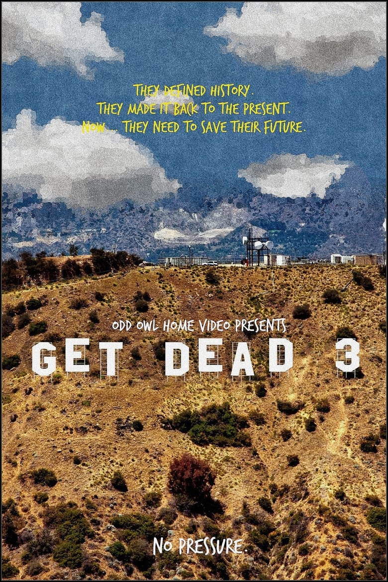 Poster of Get Dead 3: Hell? On Earth