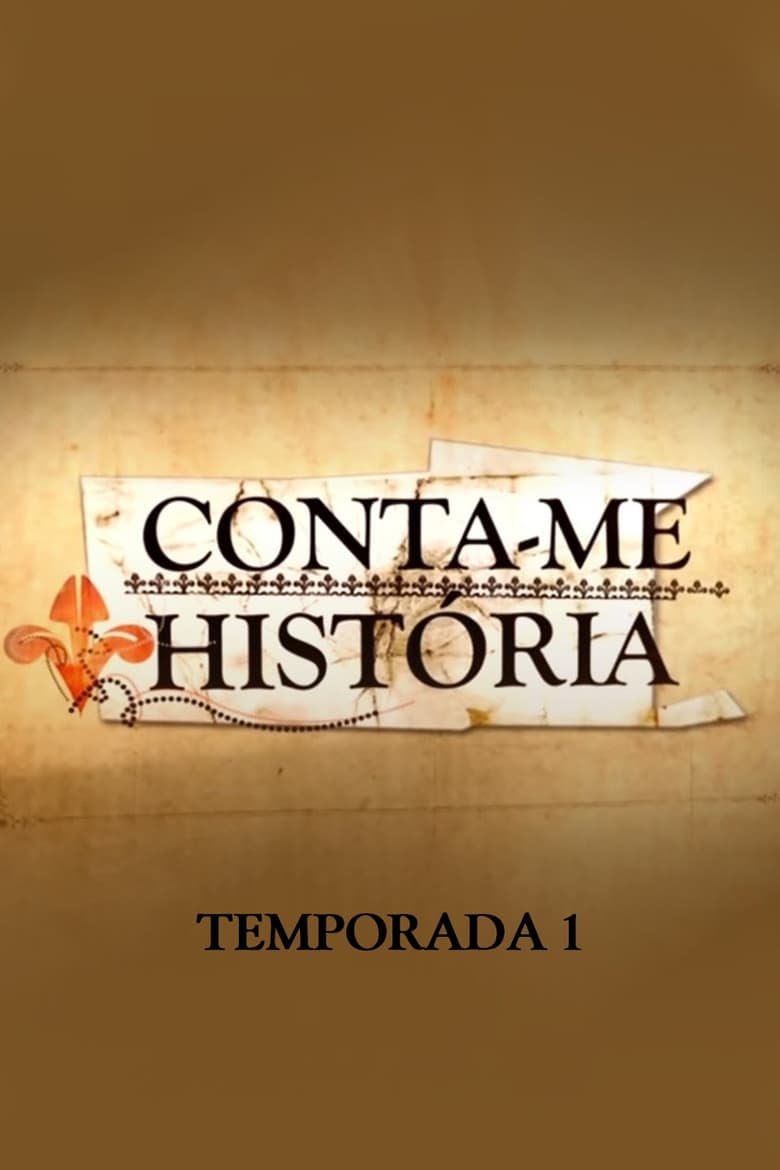 Poster of Cast and Crew in Conta Me História - Season 1 - Episode 7 - Episode 7