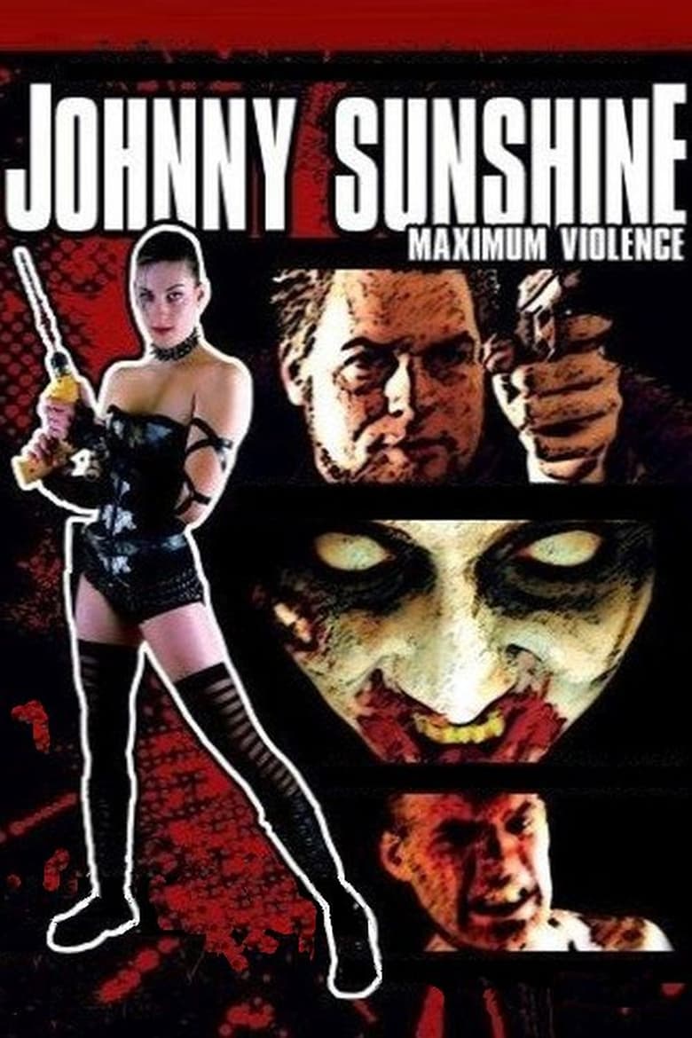 Poster of Johnny Sunshine Maximum Violence