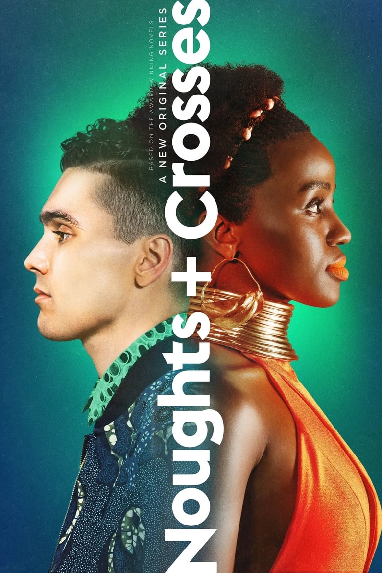 Poster of Episodes in Noughts   Crosses - Season 2 - Season 2