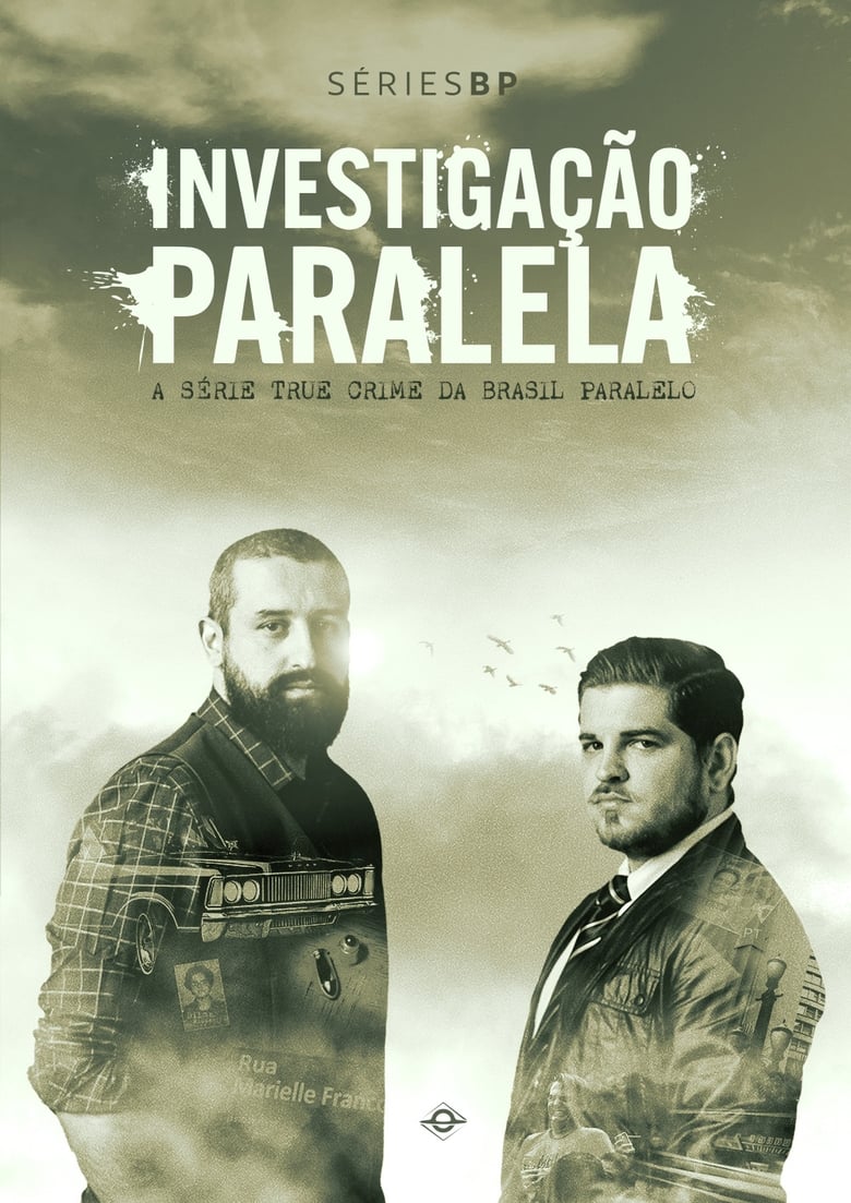 Poster of Cast and Crew in Investigação Paralela - Season 1 - Episode 3 - Episode 3