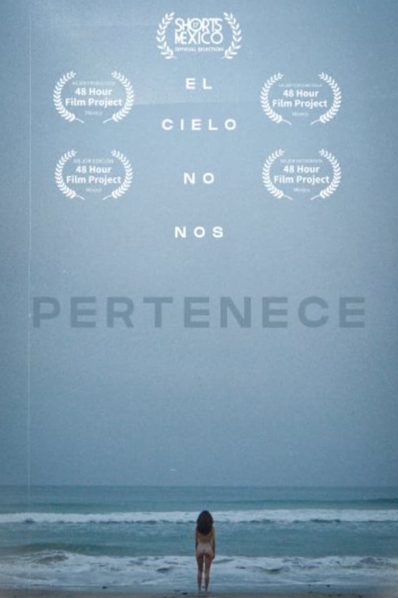 Poster of El Cielo No Nos Pertenece