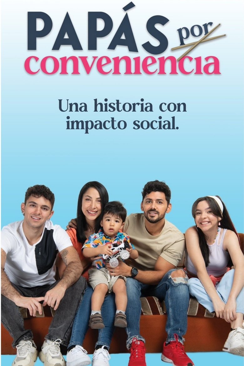 Poster of Papás por conveniencia