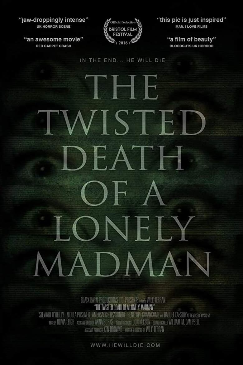 Poster of The Twisted Death of a Lonely Madman