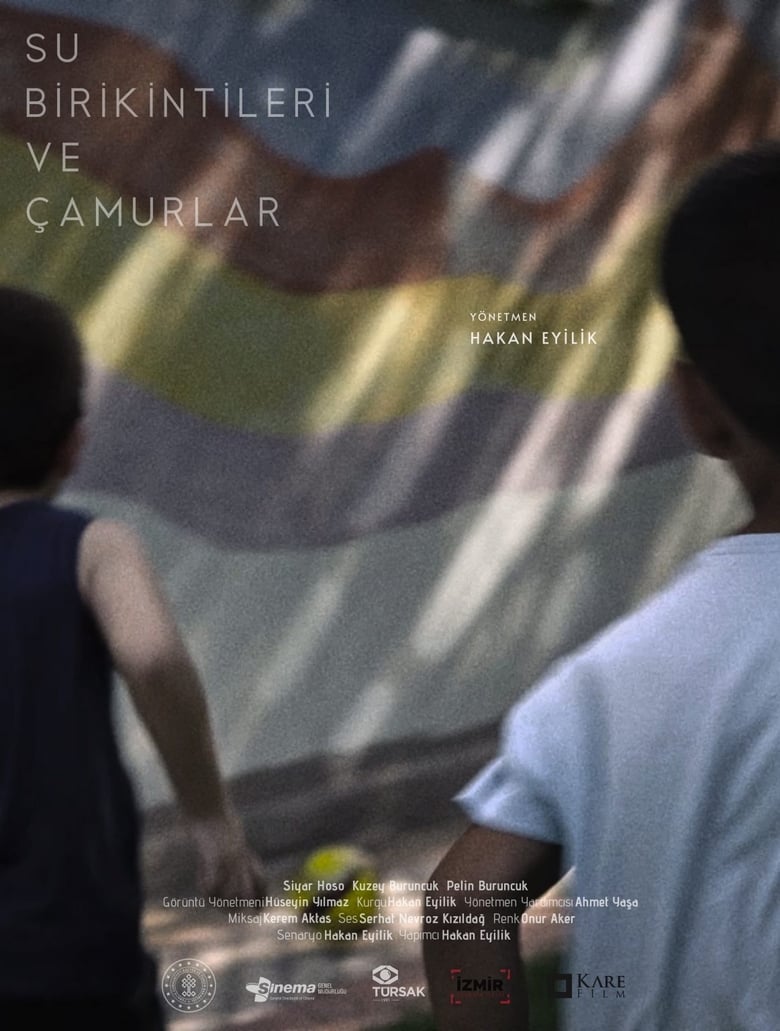 Poster of Su Birikintileri ve Çamurlar