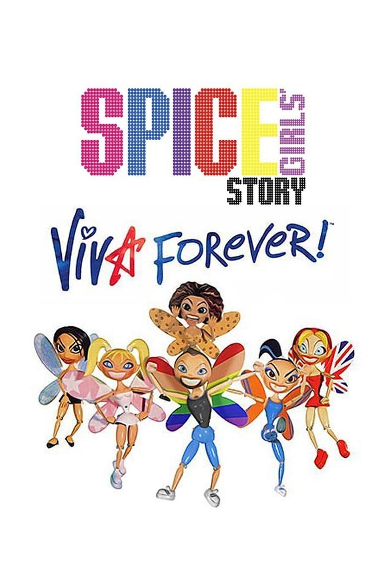 Poster of The Spice Girls Story: Viva Forever!