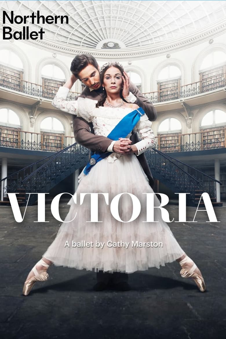 Poster of Northern Ballet's Victoria