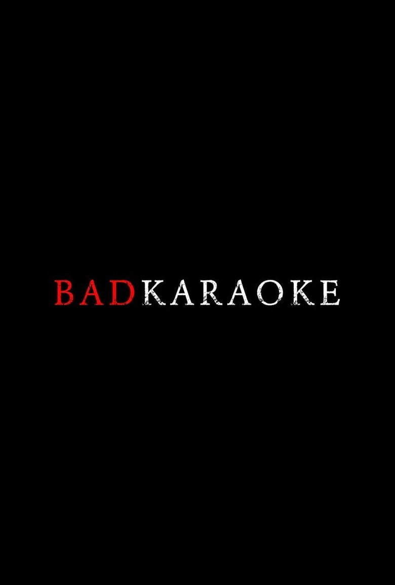 Poster of Bad Karaoke