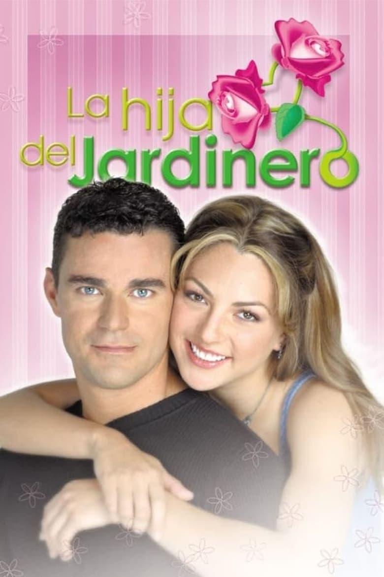 Poster of Episodes in La Hija Del Jardinero - Season 1 - Season 1