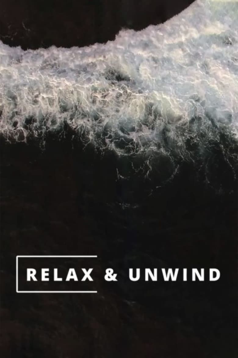 Poster of Relax & Unwind