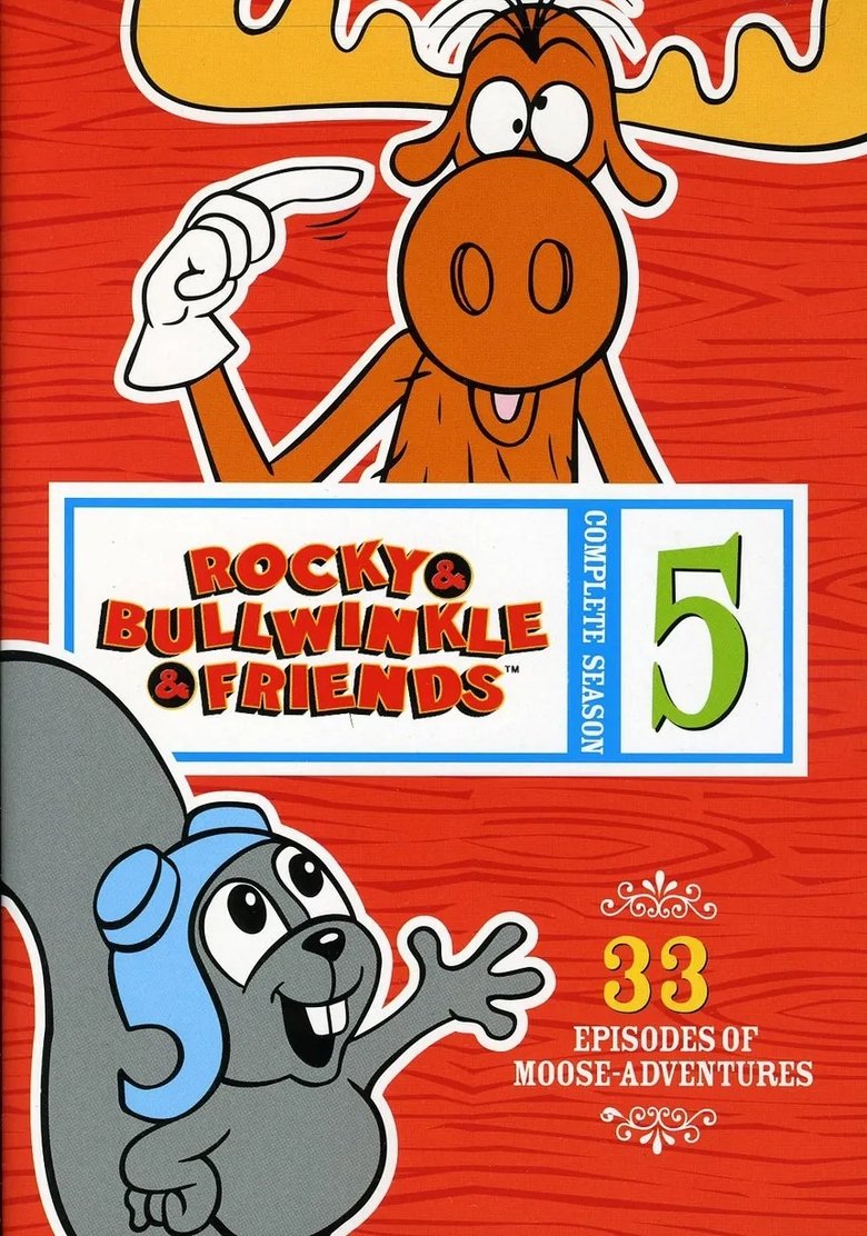 Poster of Episodes in The Adventures Of Rocky And Bullwinkle And Friends - Season 5 - Season 5