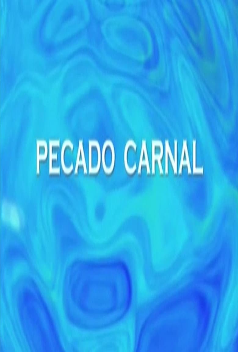 Poster of Pecado carnal